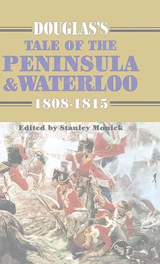 Dougles's tale of the peninsula & waterloo